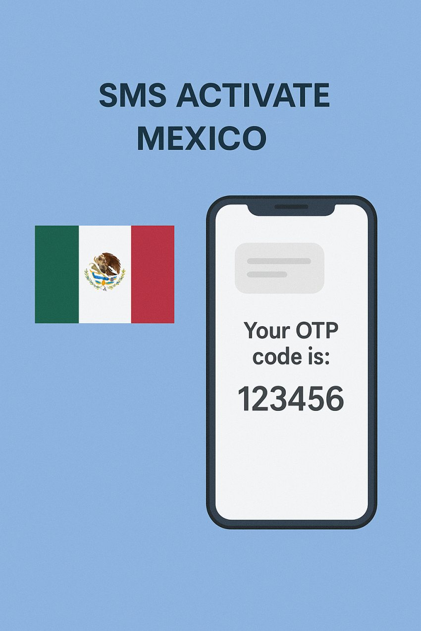 Smartphone with Mexican flag showing OTP SMS notification for SMS Activate Mexico